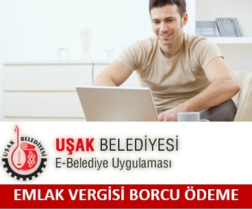 usak belediyesi emlak vergisi odeme islemleri vergi borcu